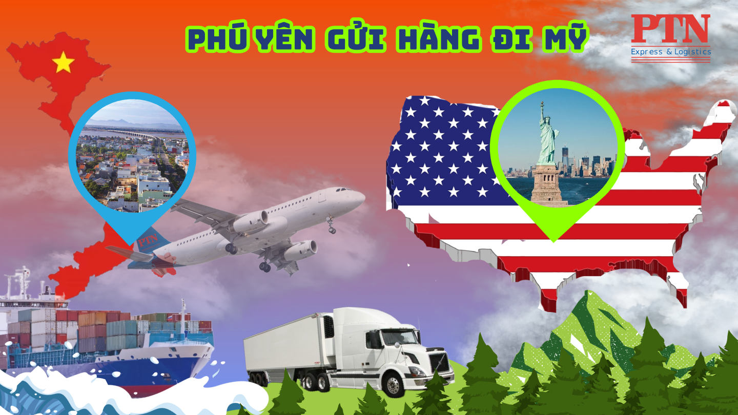 GỬI HÀNG ĐI MỸ TẠI PHÚ YÊN