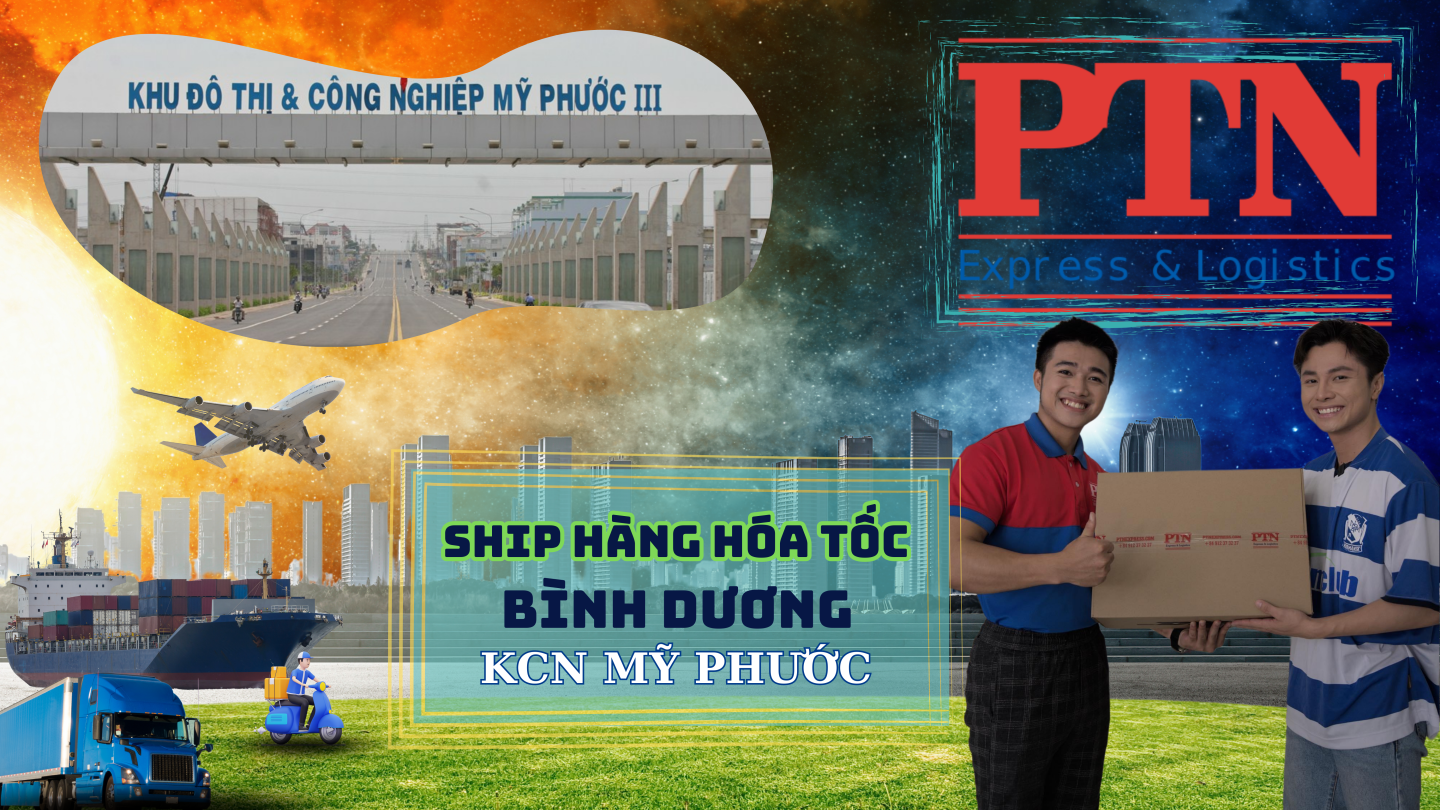 Ship hàng hỏa tốc tại KCN Mỹ Phước