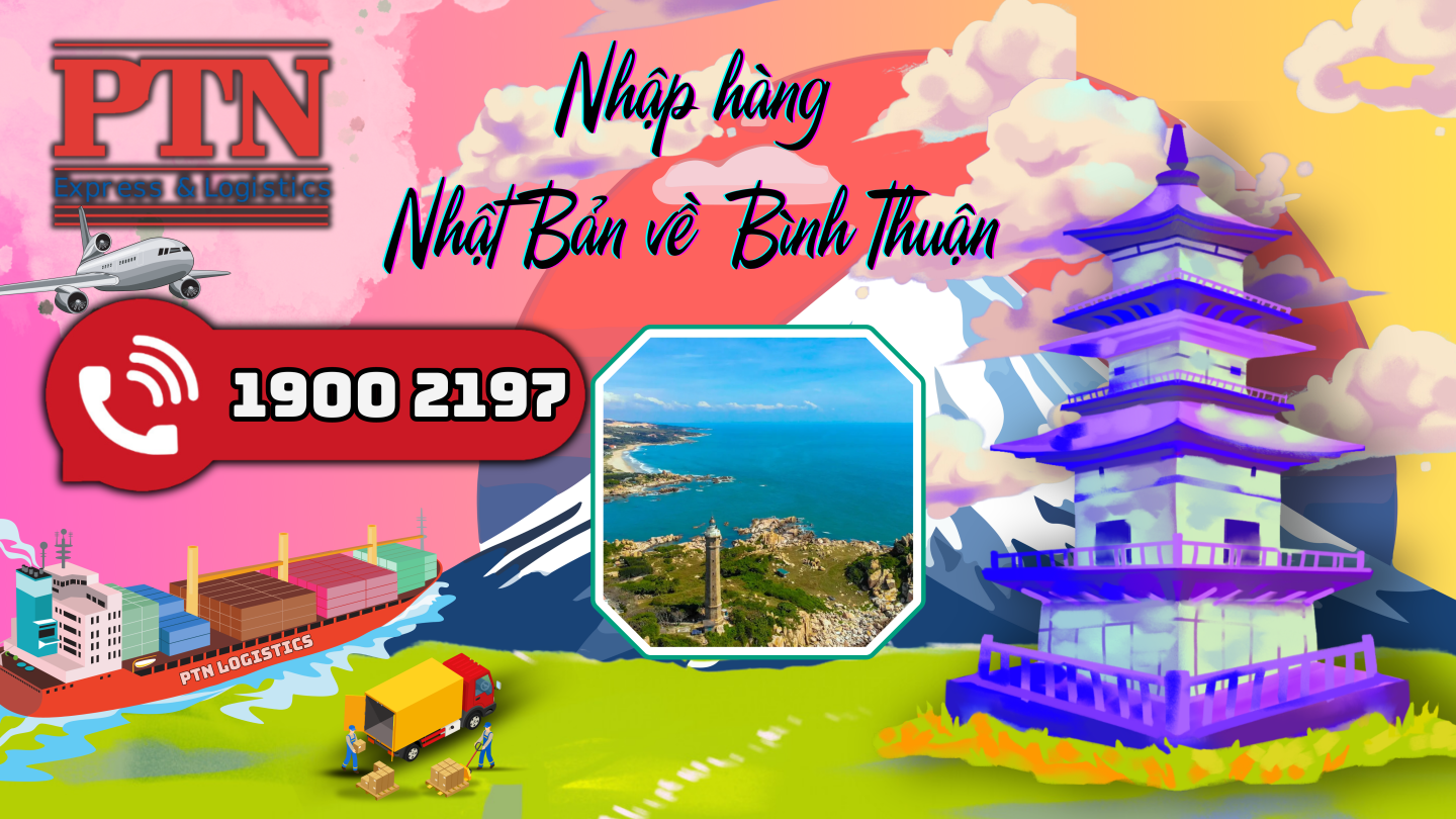 Nhập hàng từ Nhật Bản về BìnhThuận