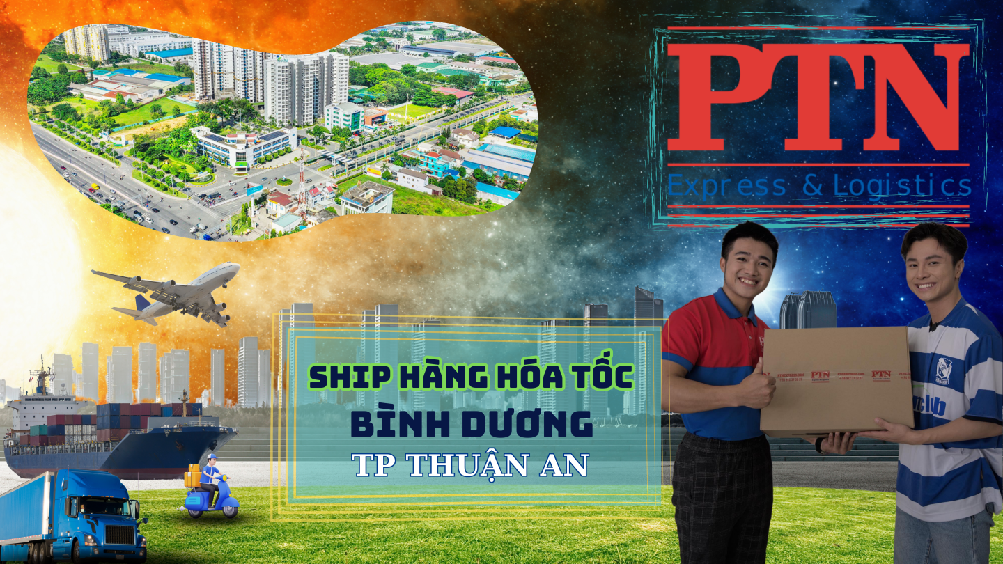 Ship hàng hỏa tốc tại TP Thuận An
