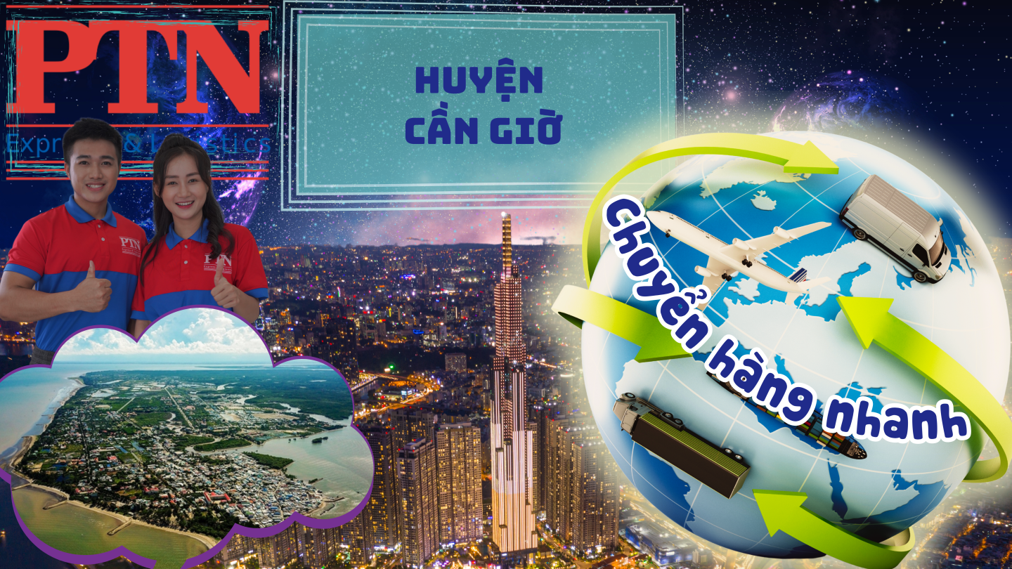 Chuyển hàng nhanh tại Huyện Cần Giờ