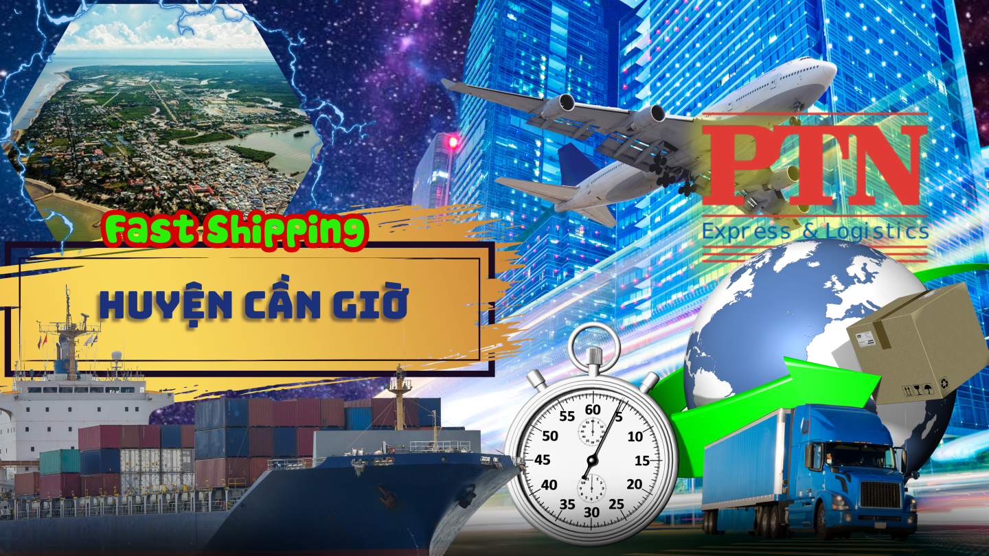 Ship hàng nhanh tại Huyện Cần Giờ
