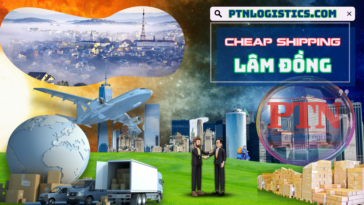 Ship hàng giá rẻ tại Lâm Đồng
