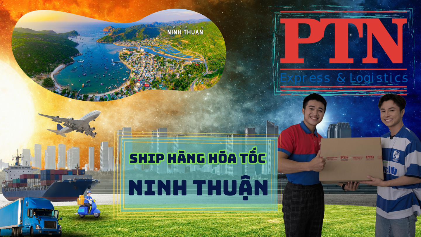 Ship hàng hỏa tốc tại Ninh Thuận