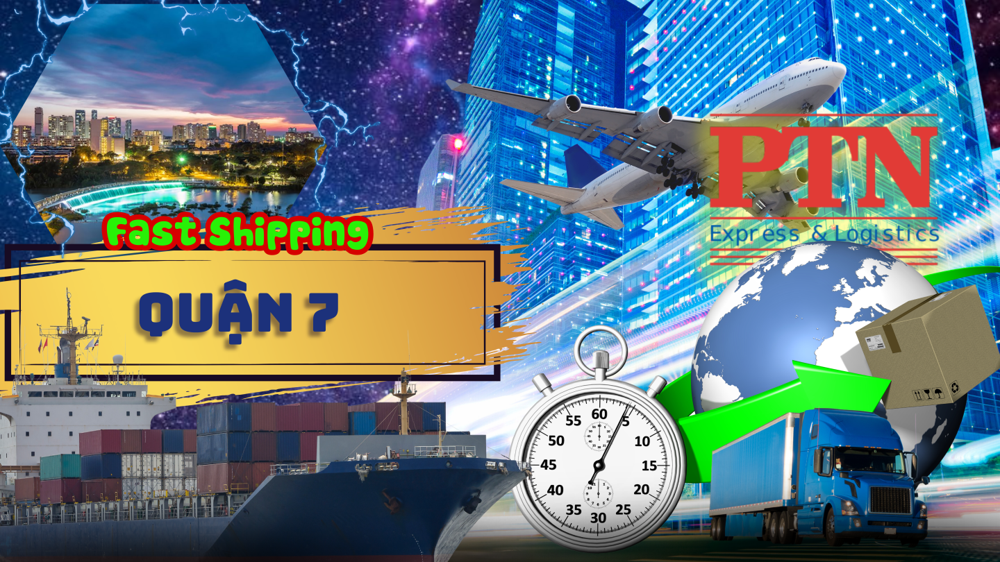 Ship hàng nhanh tại Quận 7