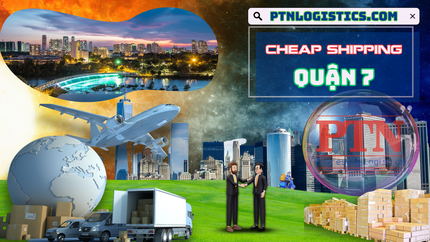 Ship hàng hàng giá rẻ tại Quận 7