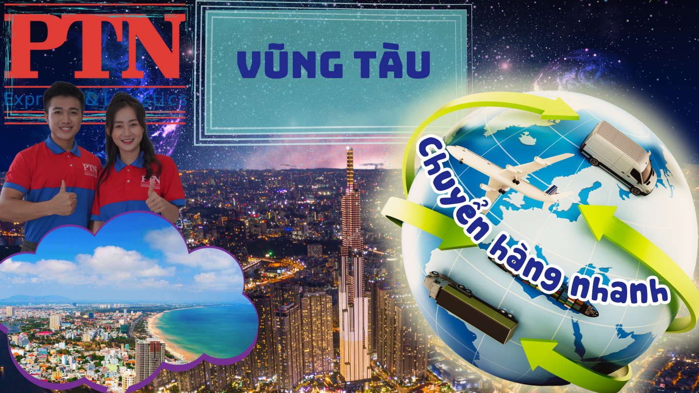 Chuyển hàng nhanh tại Tp Vũng Tàu