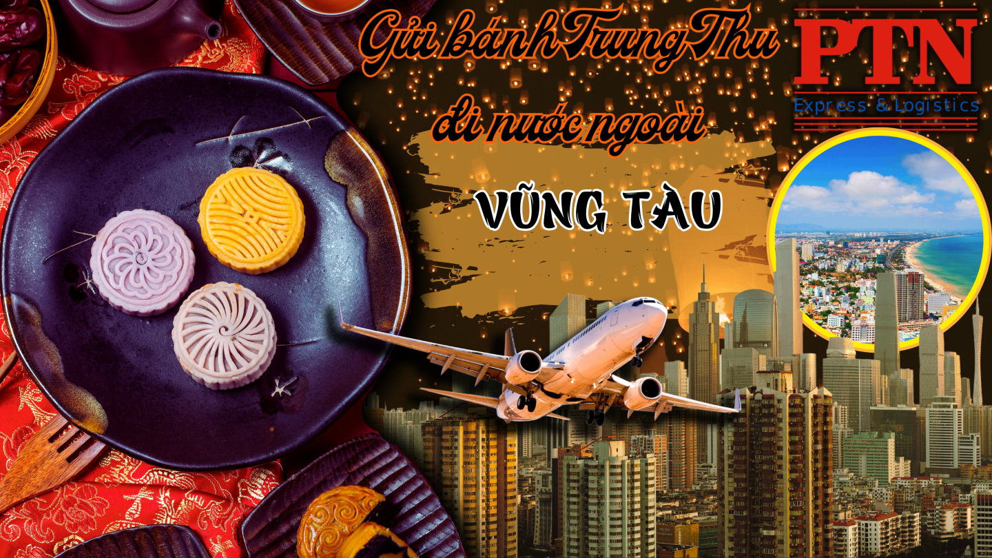 Gửi Bánh Trung Thu Tại Vũng Tàu