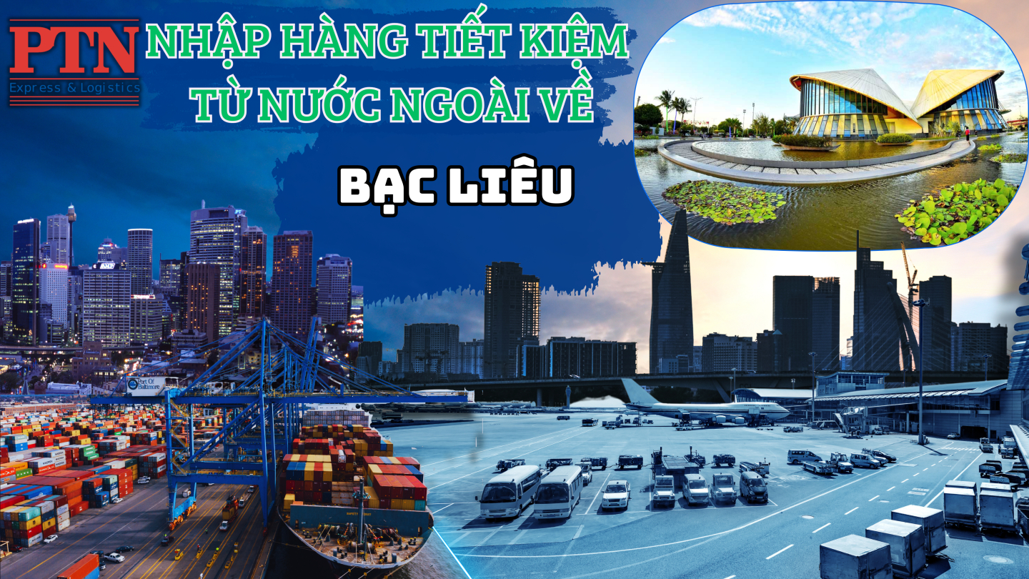Nhập hàng tiết kiệm về Bạc Liêu