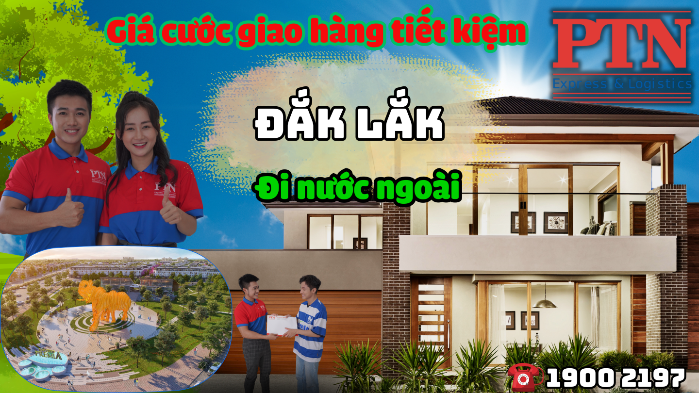 Cước giao hàng tiết kiệm tại Đắk Lắk