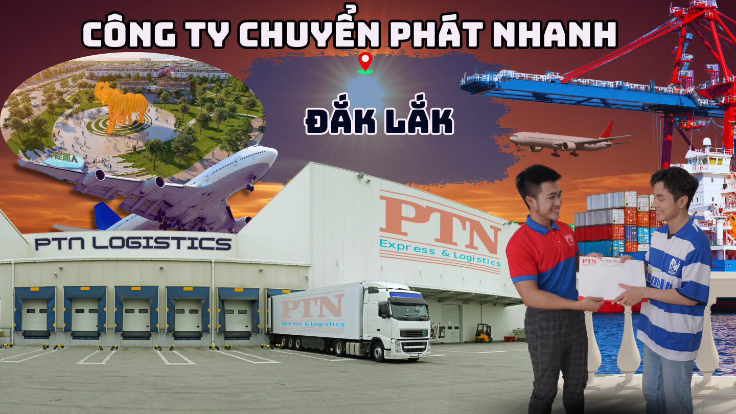 Công ty chuyển phát nhanh tại Đắk Lắk
