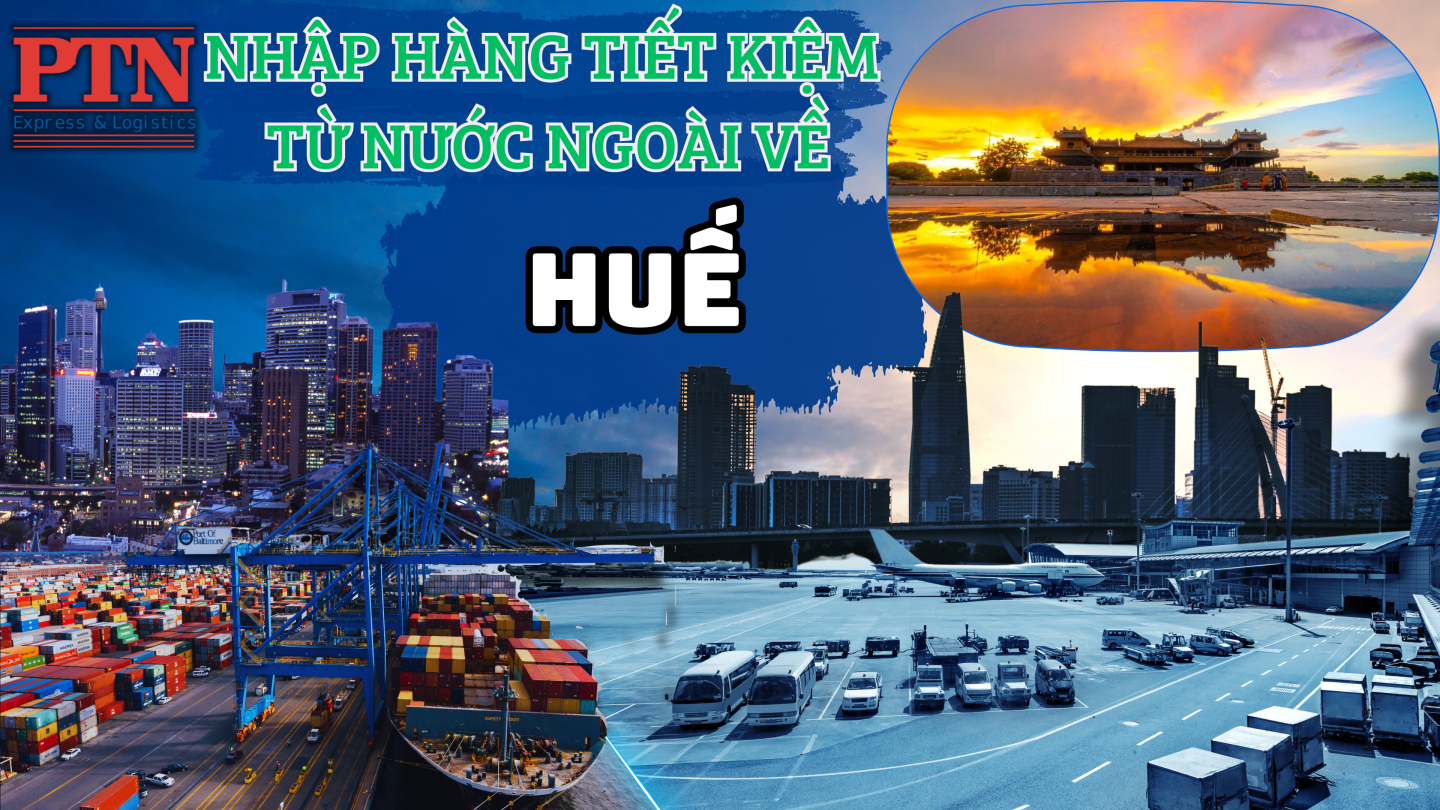 Nhập hàng tiết kiệm về Huế