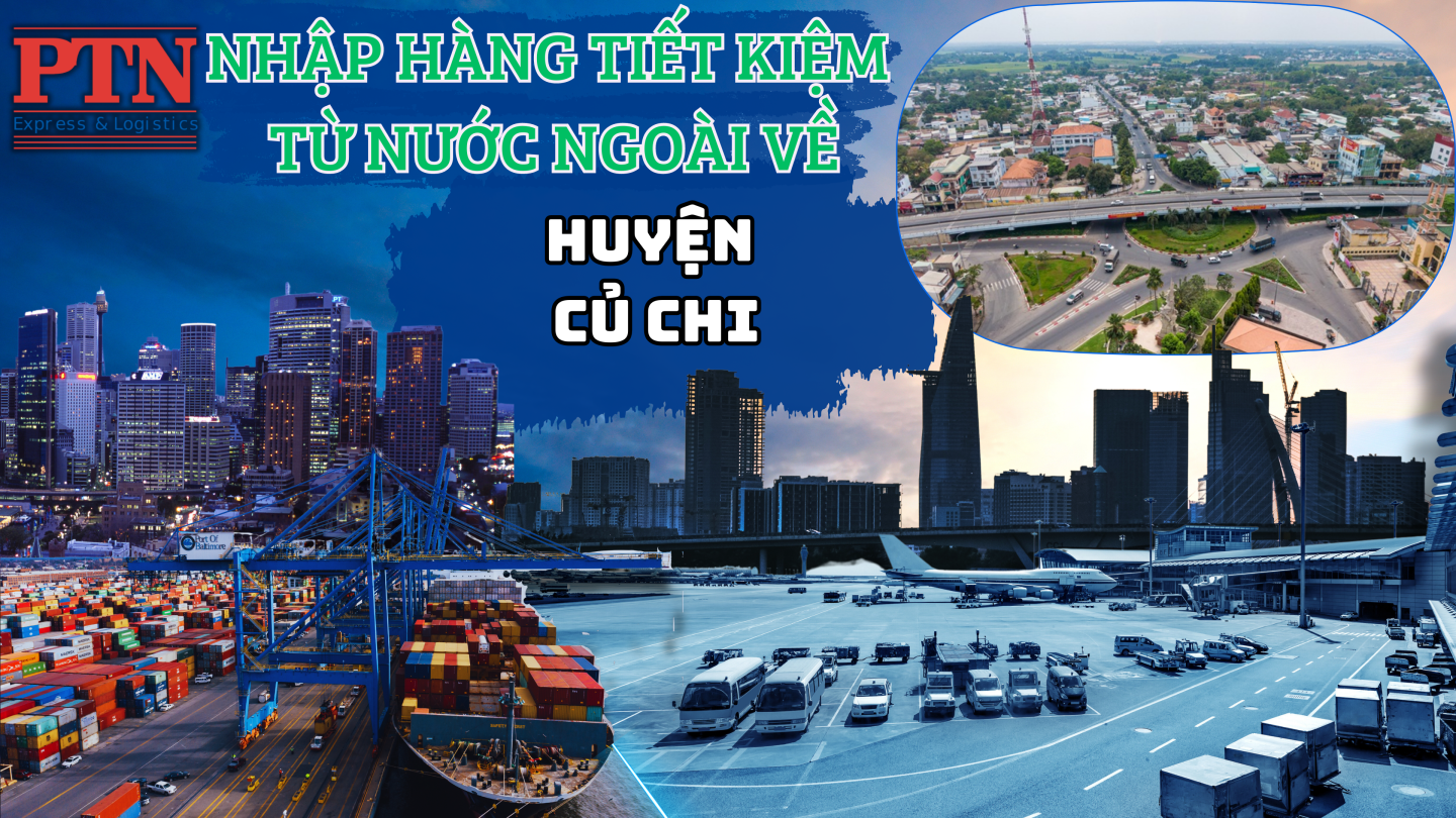 Nhập hàng tiết kiệm về Củ Chi
