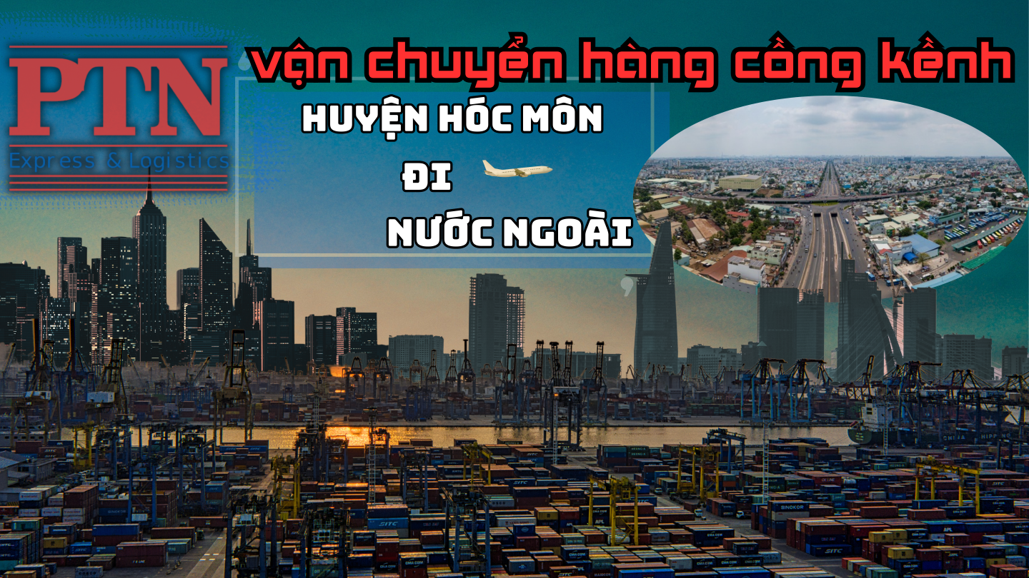 Chuyển hàng cồng kềnh tại Hóc Môn