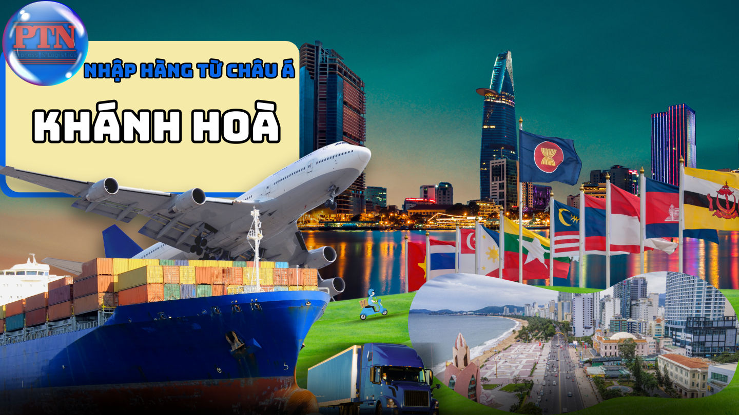 Nhập Hàng Từ Châu Á Về Khánh Hòa