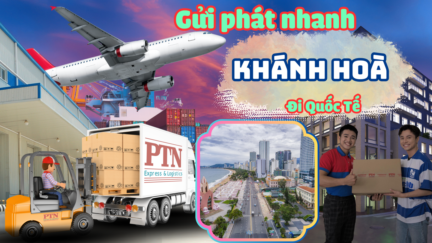 Gửi Phát Nhanh Quốc Tế Tại Khánh Hòa