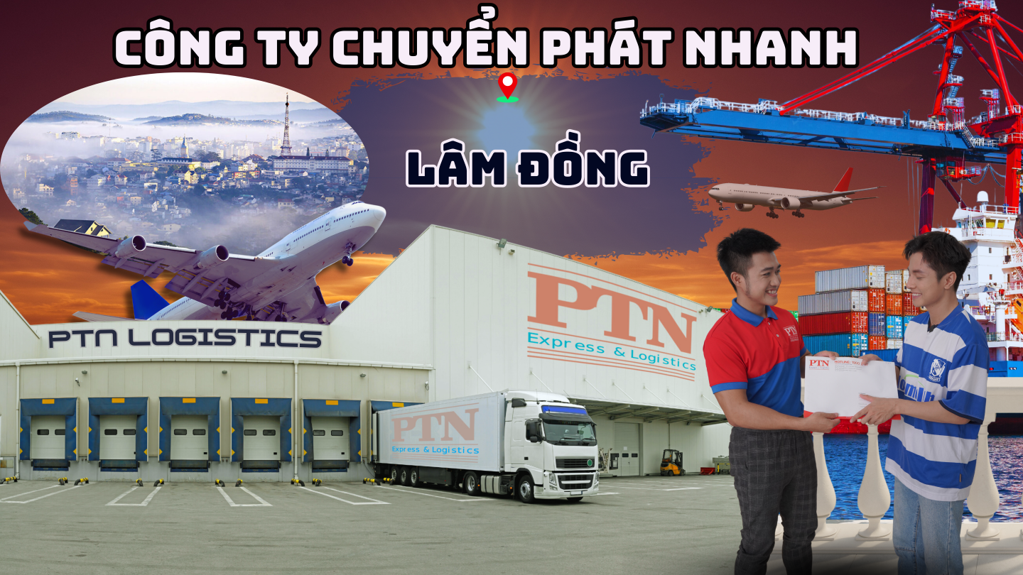 Công ty chuyển phát nhanh tại Lâm Đồng