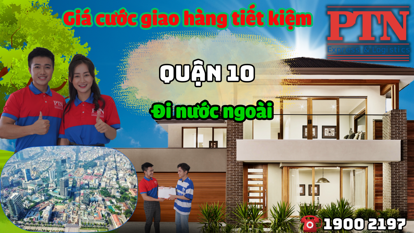 Cước giao hàng tiết kiệm tại Quận 10
