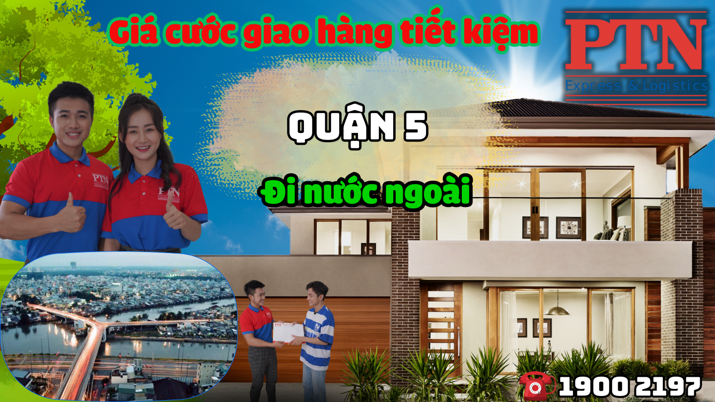 Cước giao hàng tiết kiệm tại Quận 5