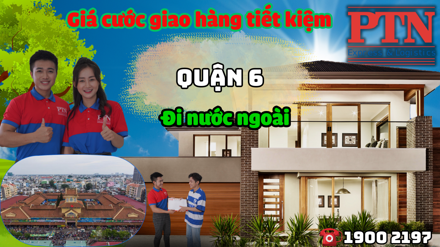 Cước giao hàng tiết kiệm tại Quận 6