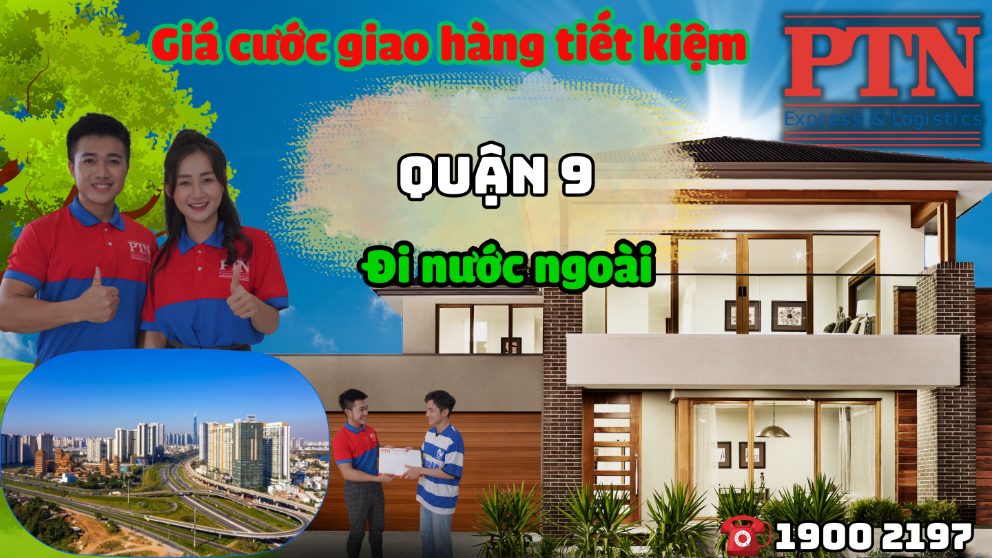 Cước giao hàng tiết kiệm tại Quận 9