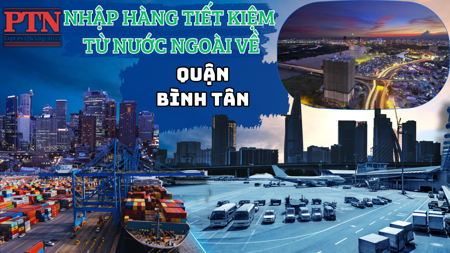 Nhập hàng tiết kiệm về Bình Tân