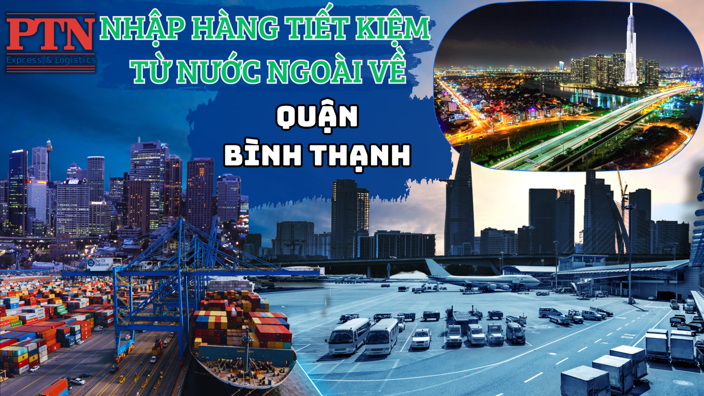 Nhập hàng tiết kiệm về Bình Thạnh