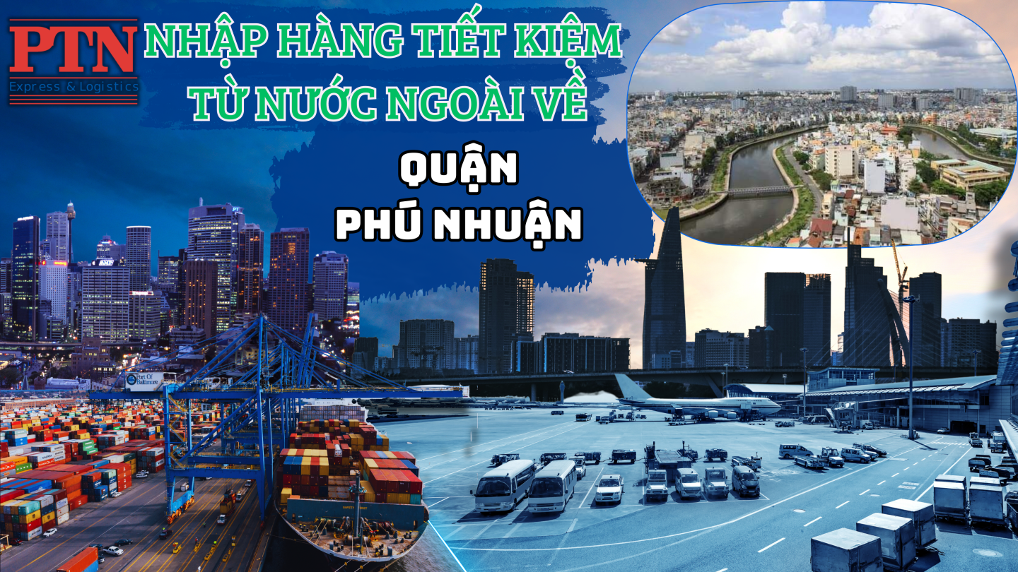 Nhập hàng tiết kiệm về Phú Nhuận