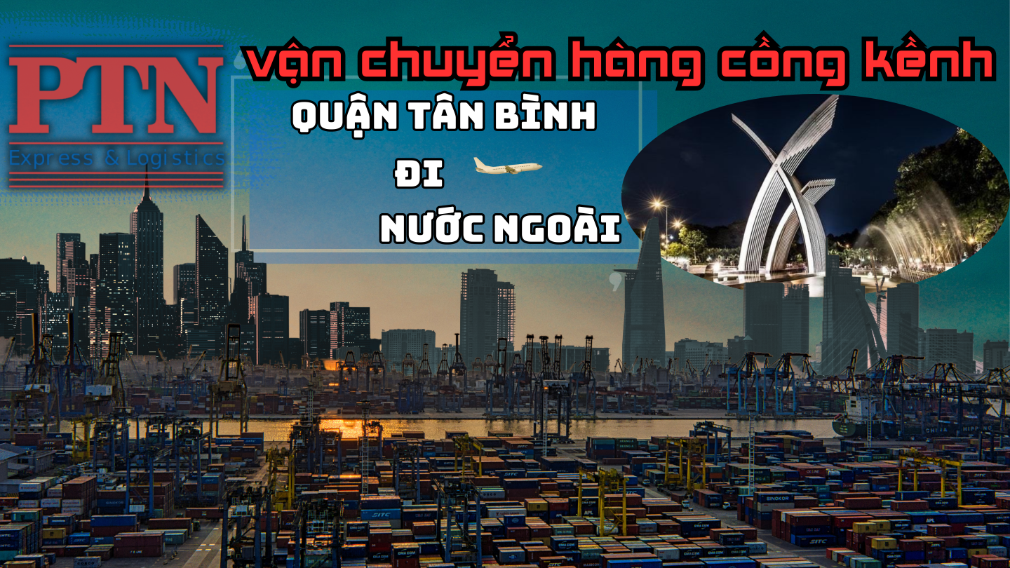 Chuyển hàng cồng kềnh tại Tân Bình