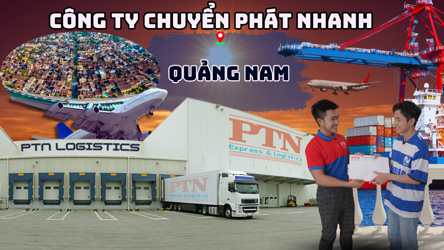 Công ty chuyển phát nhanh tại Quảng Nam