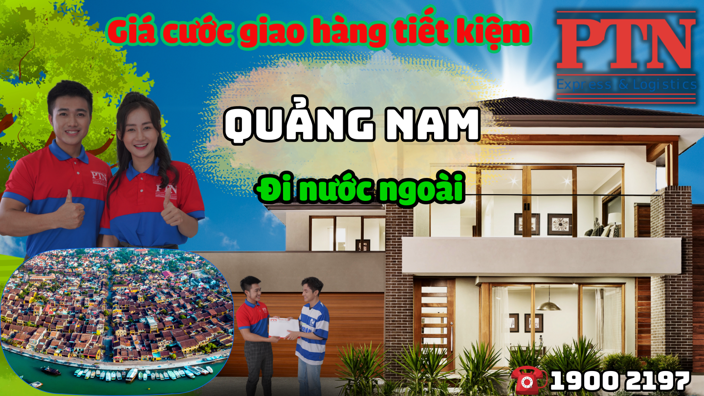 Cước giao hàng tiết kiệm tại Quảng Nam