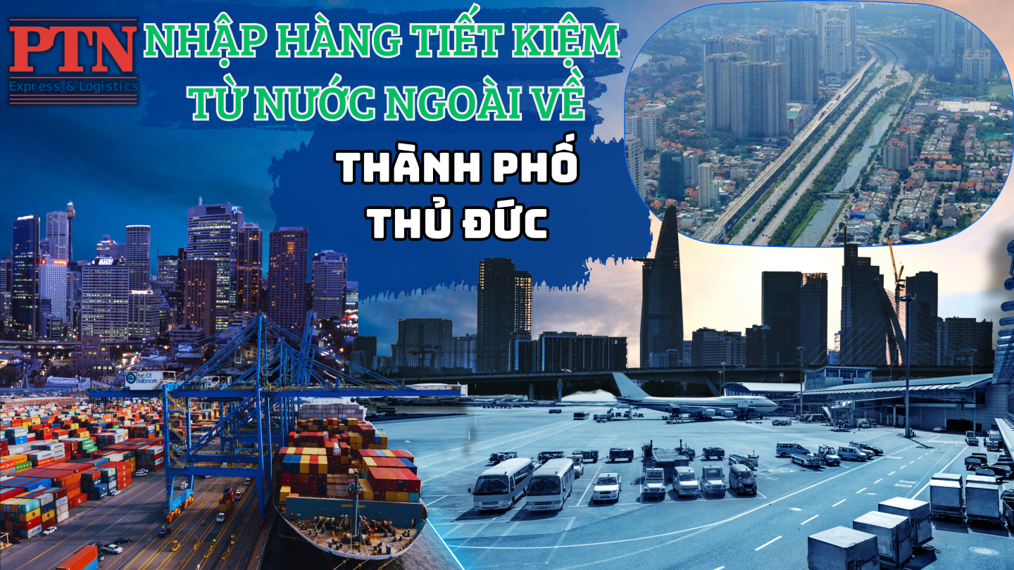Nhập hàng tiết kiệm về Thủ Đức