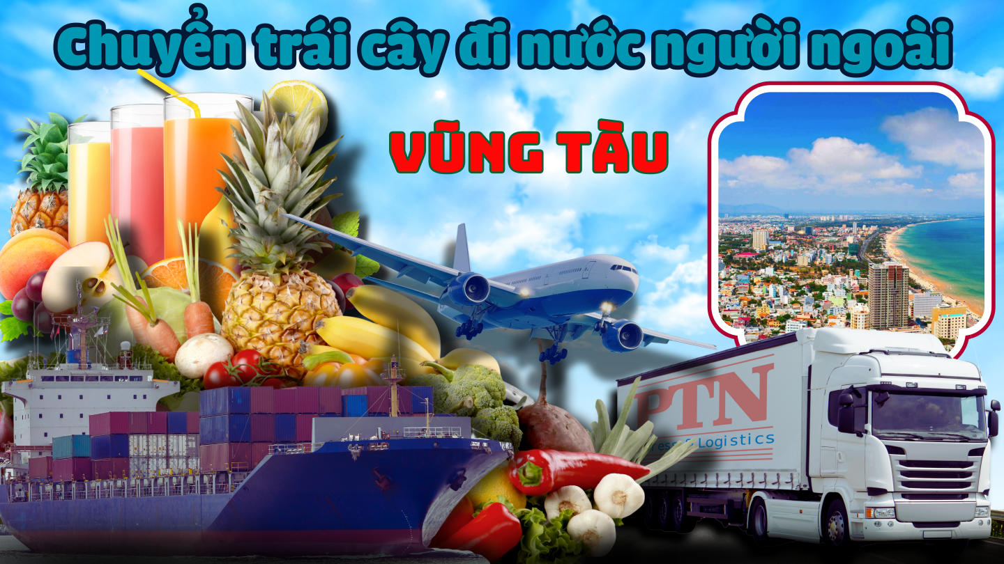 Gửi trái cây đui Mỹ tại Vũng Tàu